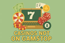 Exploring Online Casinos Not on GamStop Safety, Benefits, and Risks
